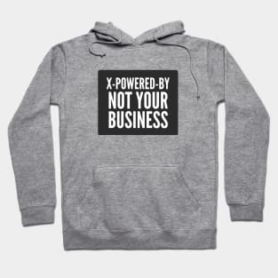 Secure Coding X-Powered-By Not Your Business Black Background Hoodie